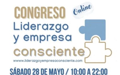 Congreso de Liderazgo y Empresa Consciente: Empoderando el Bienestar y la Productividad en el Ámbito Empresarial